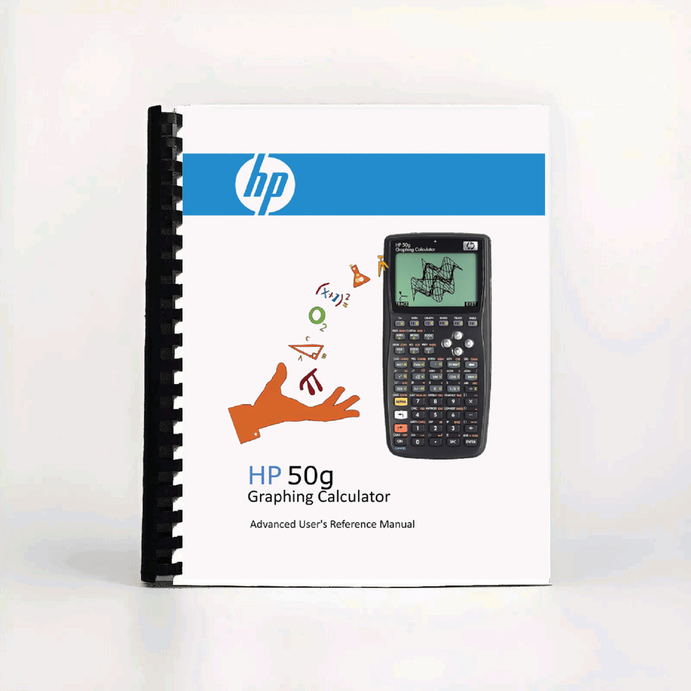 Advanced User's Reference Manual for Hewlett Packard HP 50G Calculator