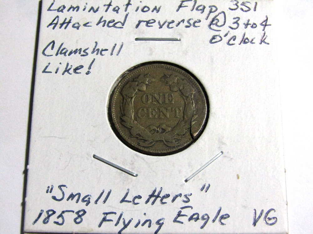 1858 Flying Eagle Cent Small Letters Clamshell Like Lamination #351 - VG
