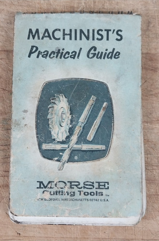 Vintage Machinist’s Practical Guide Morse Cutting Tools 1970 USA