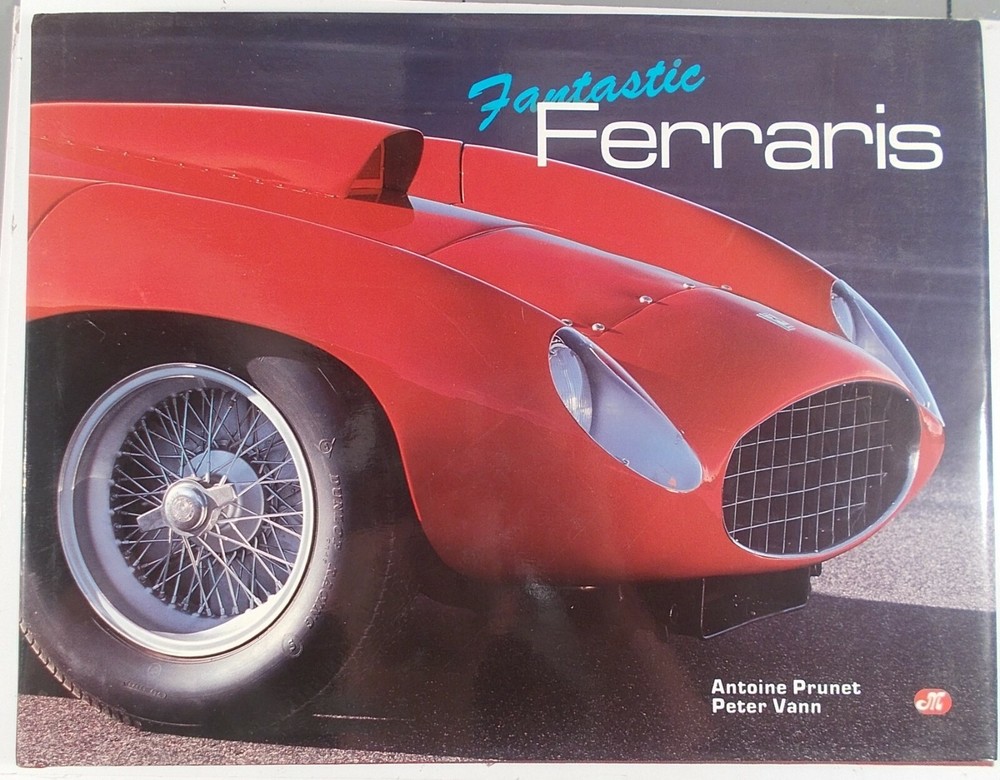 Fantastic Ferraris - Prunet and Vann