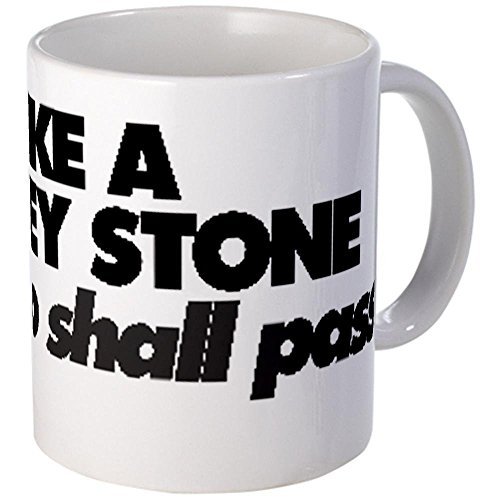 11oz mug Like a Kidney Stone this too shall pass