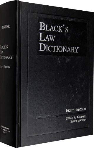 Black's Law Dictionary  - by Garner