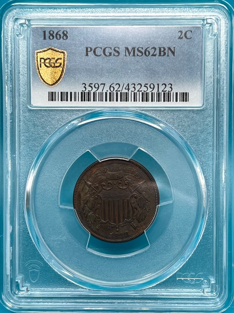 SALE - 1868 2 Cent Two Cent Piece Coin PCGS Grading MS-62BN Beautiful Example