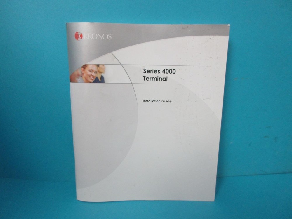 ADP Kronos Series 4000 Timeclock Terminal Installation Guide User Manual
