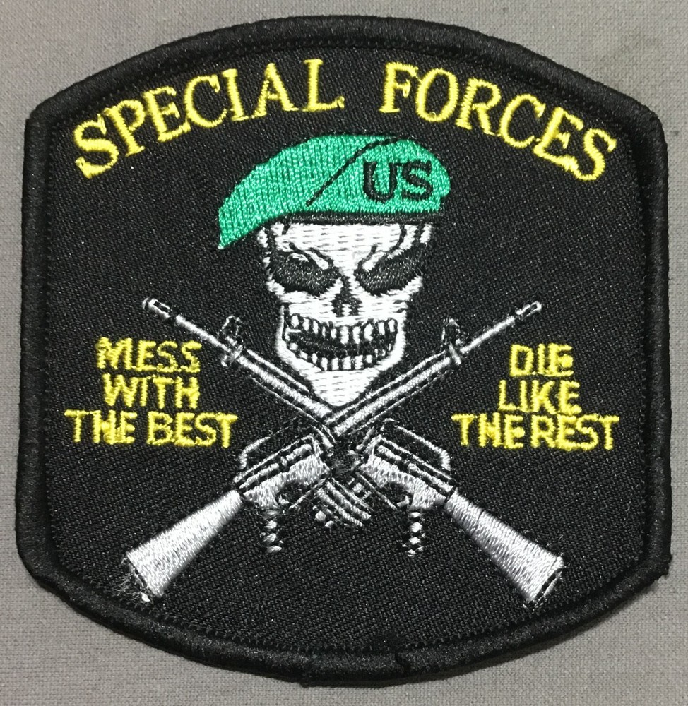 Army Special Forces  Mess With the Best patch