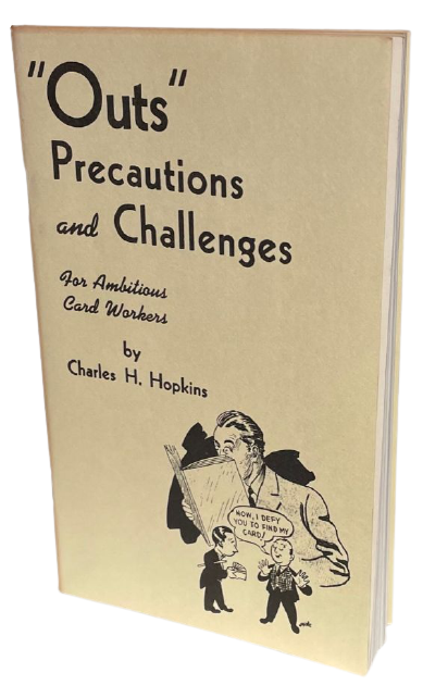 OUTS PRECAUTIONS And CHALLENGES BOOK Close Up Ambitious Card Workers Magic Trick