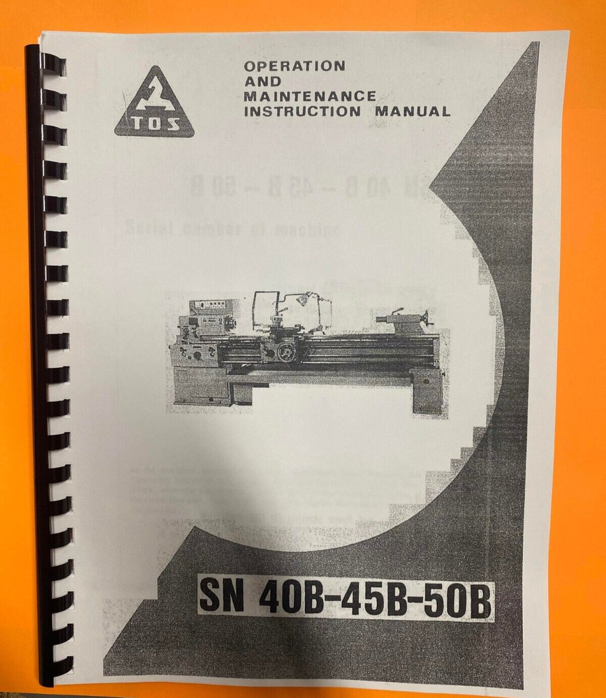 Operator & Instruction Manual TOS SN 40B-45B-50B