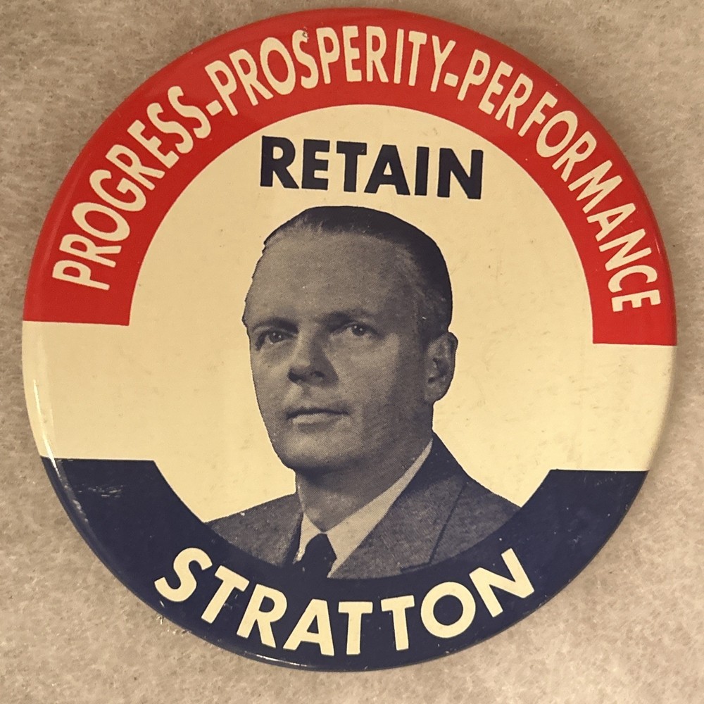 Progress Prosperity Performance Retain Stratton Illinois Governor  4” pinback