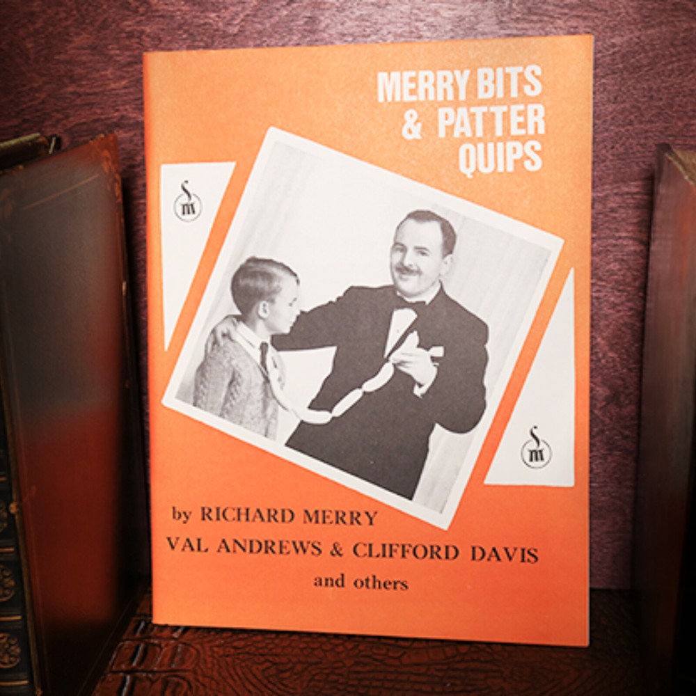 Merry Bits and Patter Quips by Richard Merry - Book