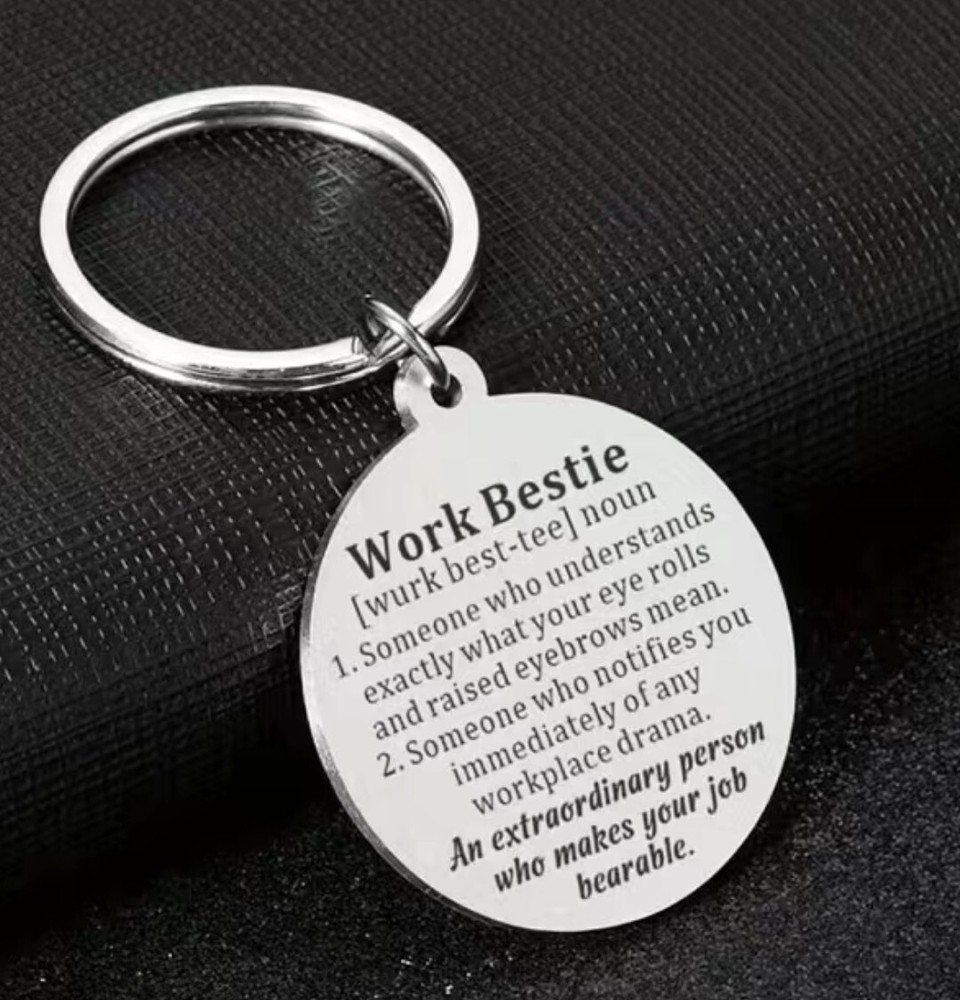 To My Work Bestie Hot Keychain