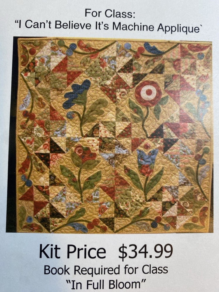Quilt Pattern Patchwork Posies I Can’t Believe Its Machine Appliqué Pattern