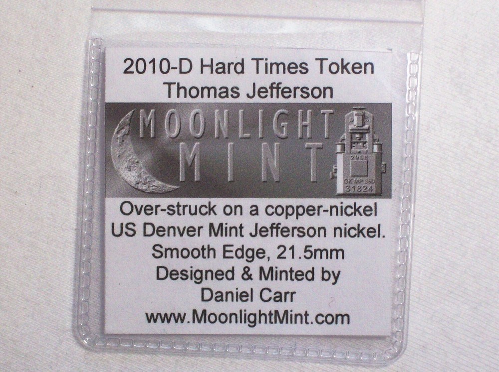 Daniel Carr - 2010 Hard Times Token-Thomas Jefferson, Copper-Nickel, Smooth Edge