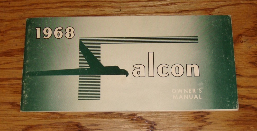 Original 1968 Ford Falcon Owners Operators Manual 68