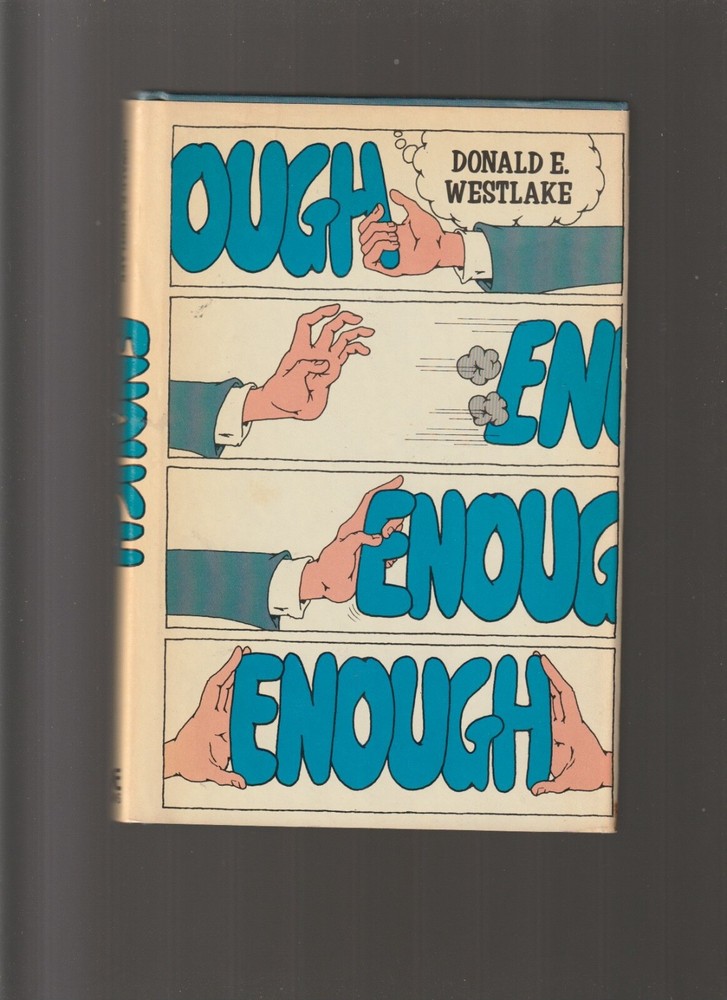 ROBERT WESTLAKEENOUGH.HARDCOVER IN JACKET.SIGNED..NICE COPY!