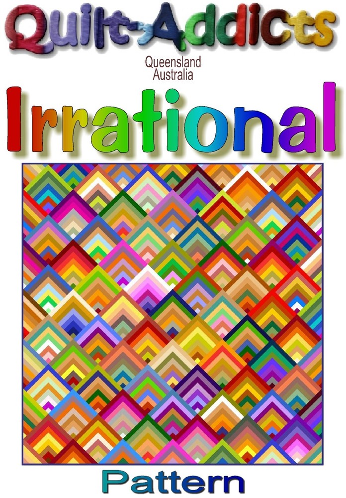 IRRATIONAL -  Patchwork Quilt Pattern By Quilt-Addicts