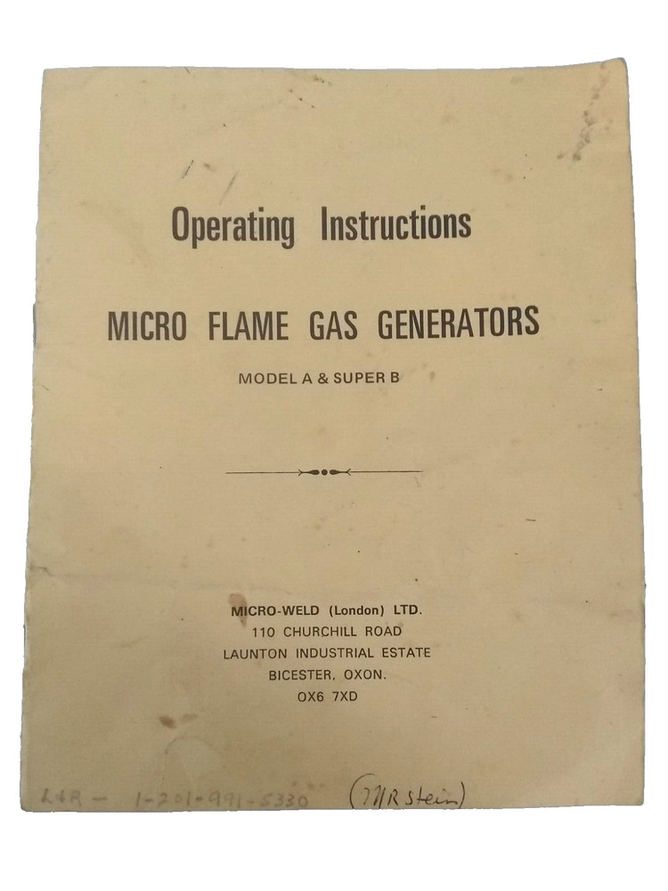 Micro Flame (Microflame) Gas Generator Model A & Super B OPERATING INSTRUCTIONS