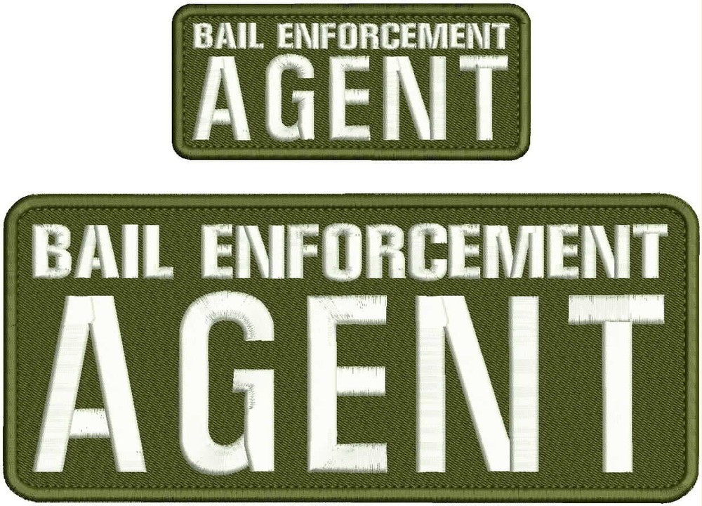 BAIL ENFORCEMENT AGENT 2 EMBROIDERY PATCHS 10X4 AND 5X2'' VELCR@ ON BACK
