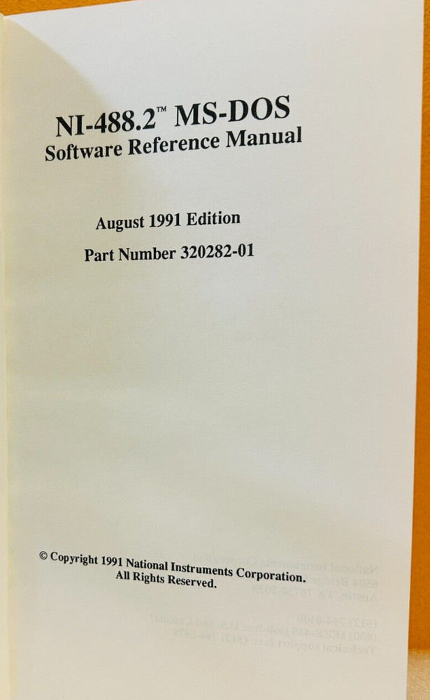 National Instruments 320282-01 1991 NI-488.2 MS-DOS Software Reference Manual.