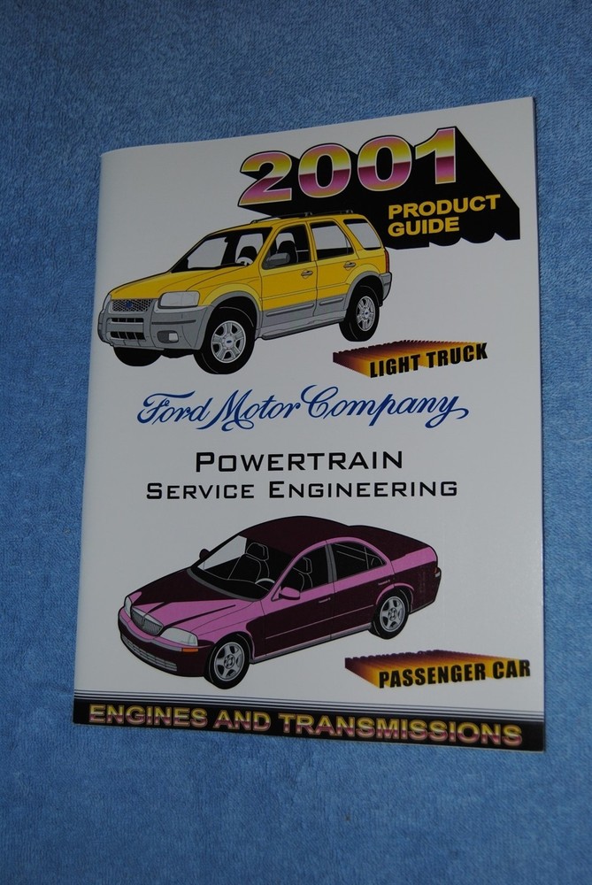 2001 Ford Powertrain Service Engineering Product Guide Engines & Transmissions