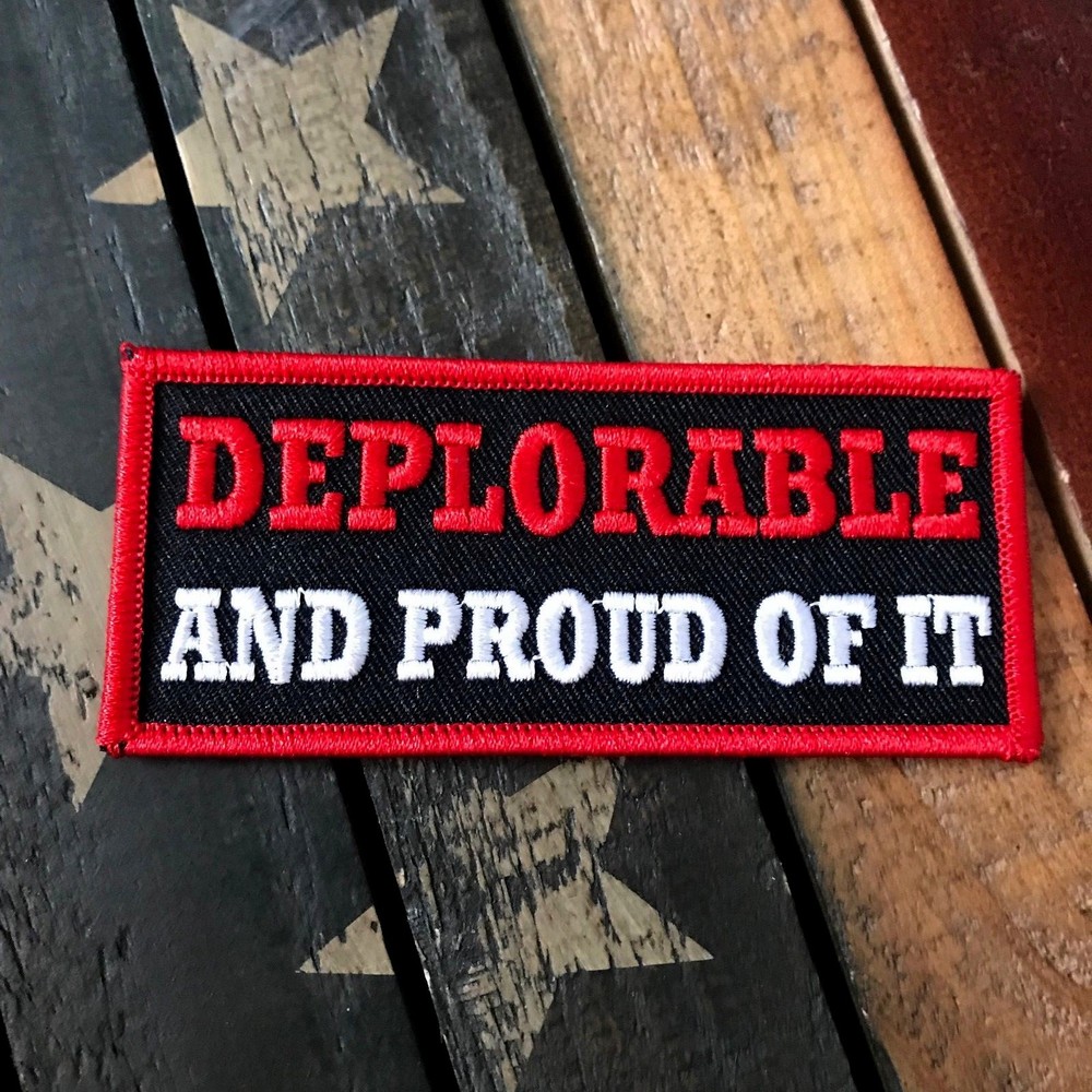 Deplorable And Proud Of It Patch