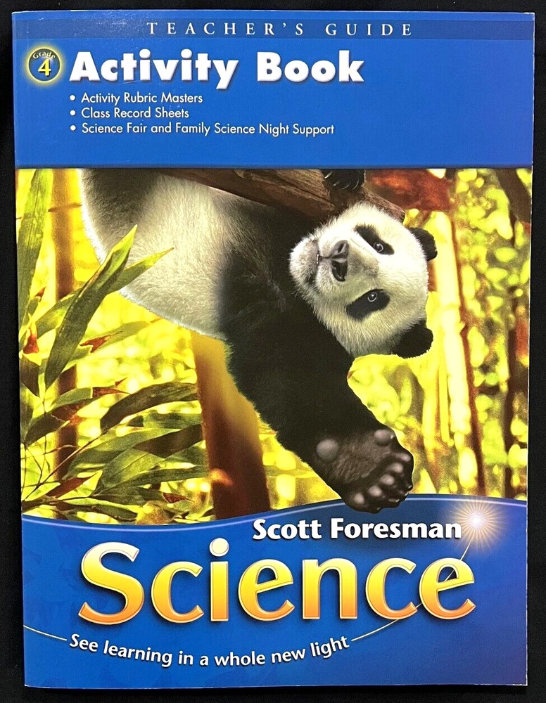 4th Grade - SCIENCE - ACTIVITY BOOK - TEACHER EDITION (2006, Foresman)