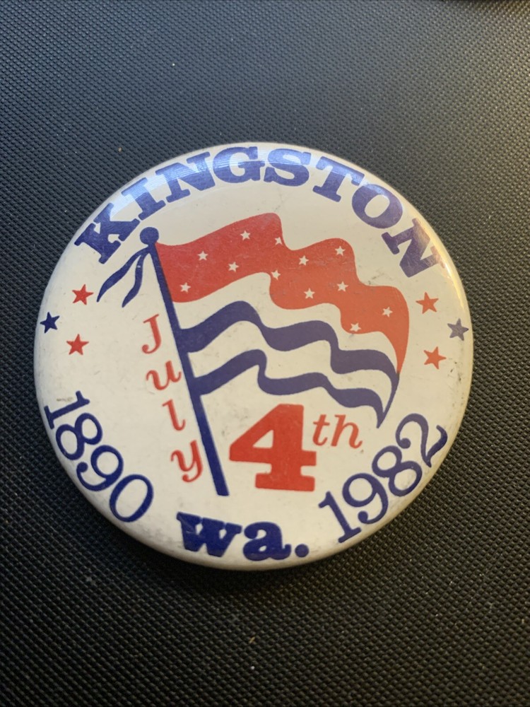 1982 Kingston Washington July 4th Pinback Button