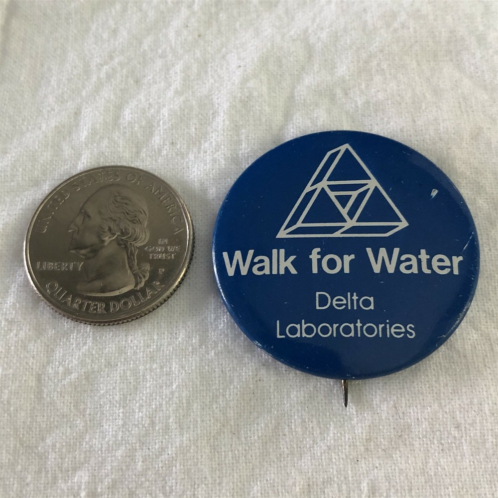 Delta Laboratories Walk For Water Vintage Pinback Button #37591