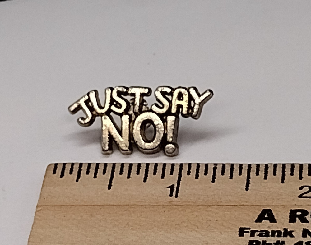JUST SAY NO! Lapel Pin
