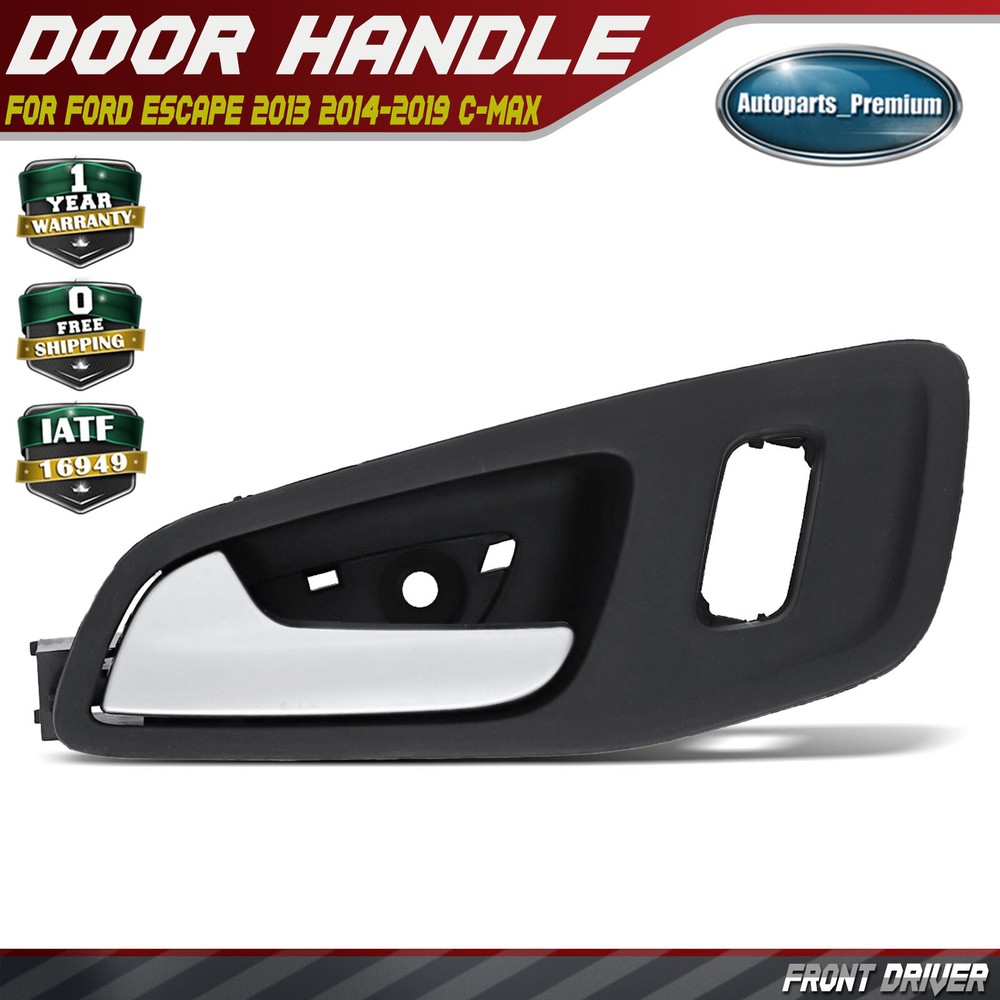 Front Driver Black & Silver Interior Door Handle for Ford Escape 2013-2019 C-Max