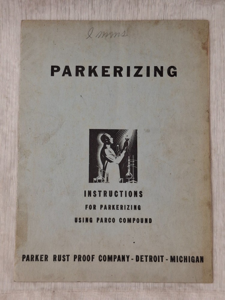 Parkerizing Intstructions For Parkerizing Using Parco Compound Detroit MI