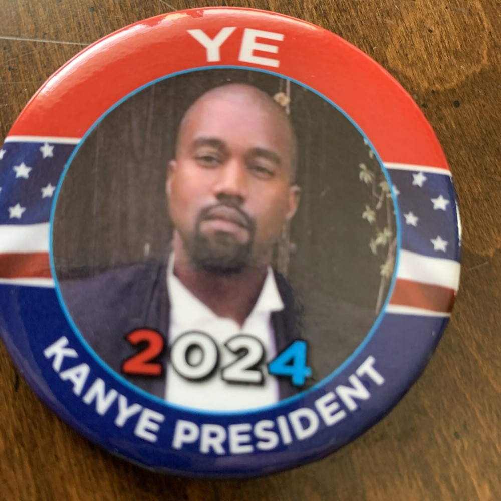Kanye West YE 2024 Presidential Campaign Pinback Button