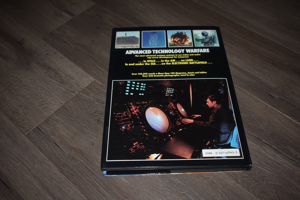 Advanced Technology Warfare: Study of Latest Weapons & Warfare Techniques 1987