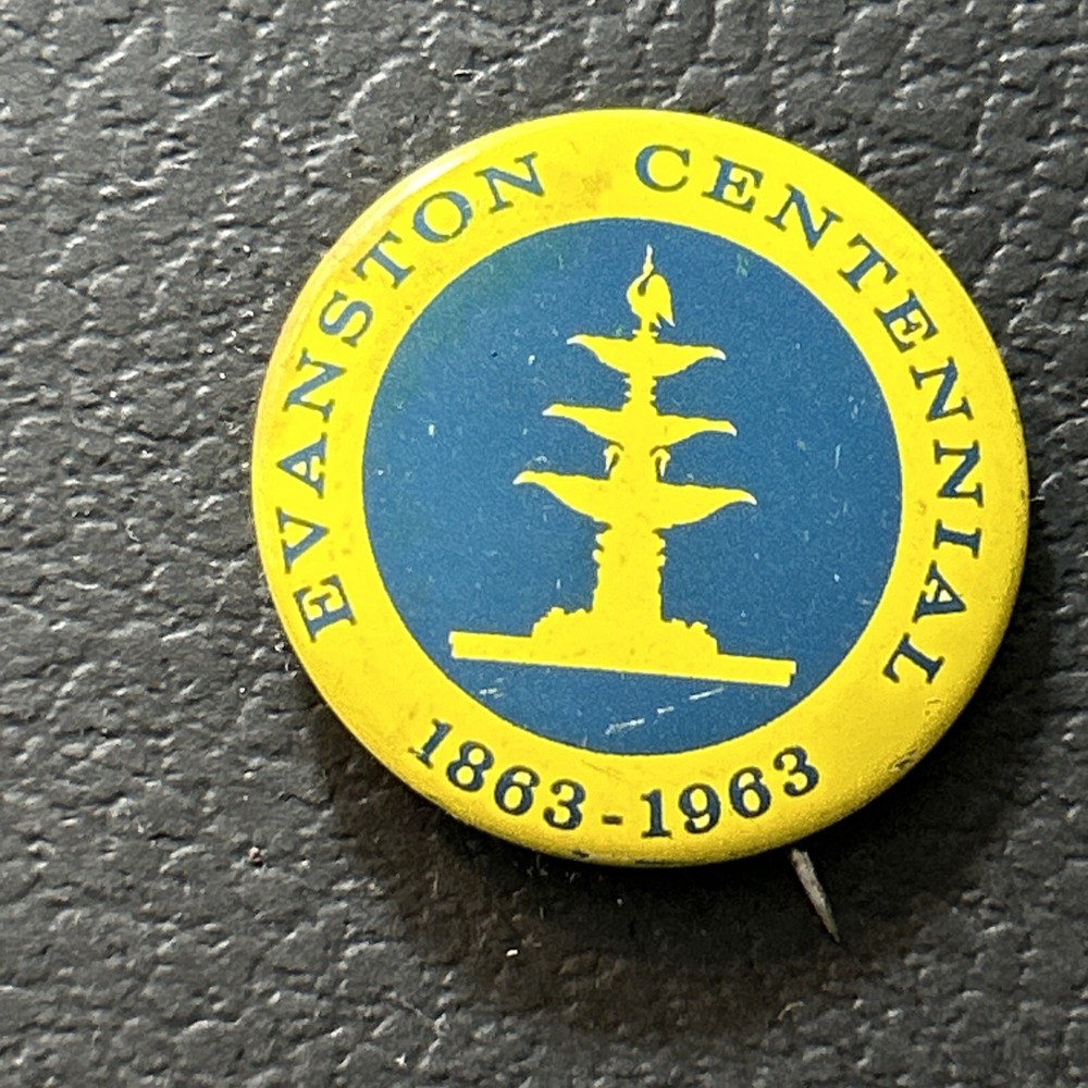 Vintage Pinback Button Evanston Illinois Suburb Centennial Pinback Button 60s