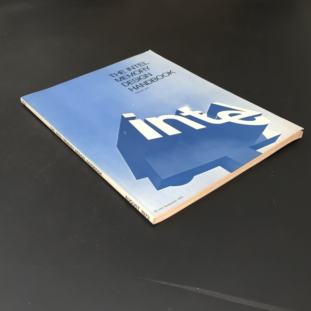 The Intel Memory Design Handbook August 1973 Vintage Technical Reference Book