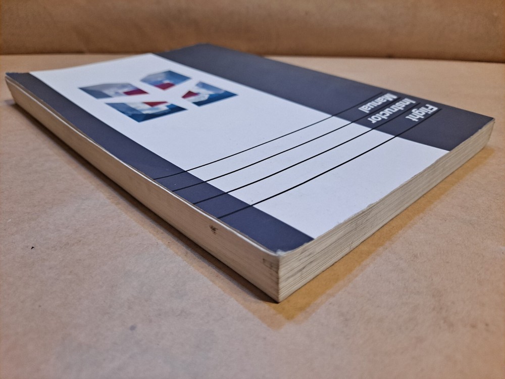 FLIGHT INSTRUCTOR MANUAL; Jeppesen Sanderson Commercial Pilot Reference Textbook