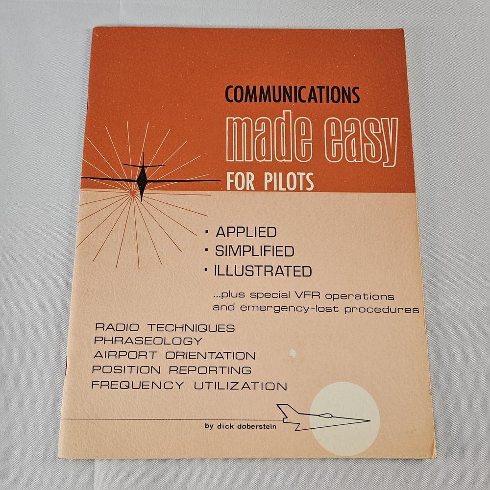 1971 Communications Made Easy For Pilots By Dick Doberstein