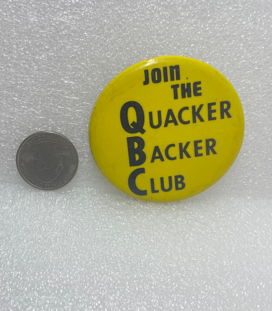Join The Quacker Backer Club Button Pin