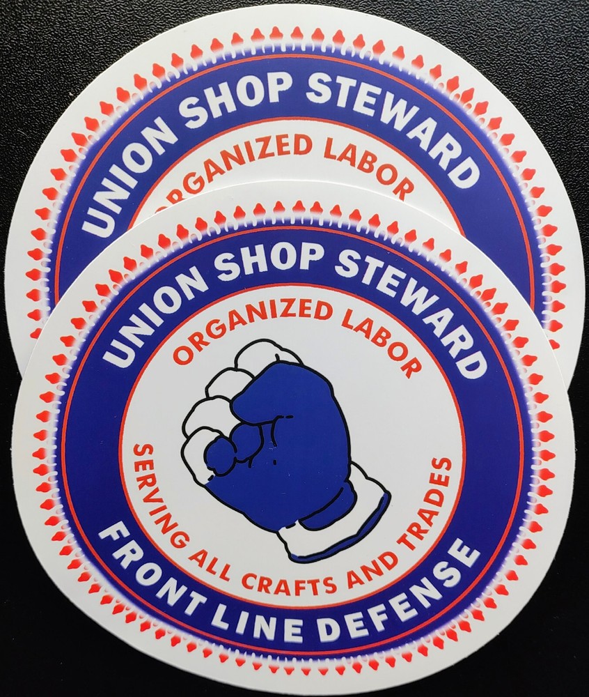 Union Shop Steward Stickers 2-Pack Workplace Organized Labor Front Line Defender
