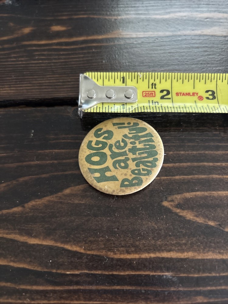 Hogs Are Beautiful Button Pin