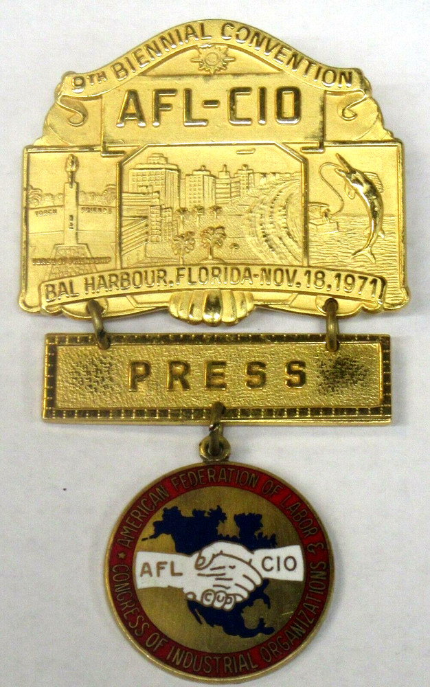 1971 AFL-CIO CONVENTION BAL HARBOUR Florida PRESS BADGE pinback button ^