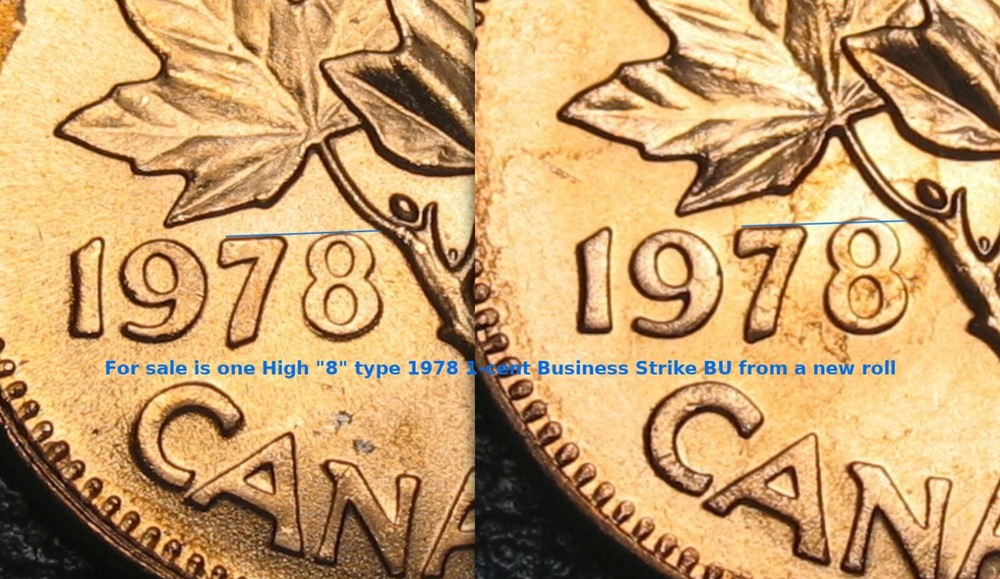 Canada 1978 1-cent Uncirculated ( From a new roll ) " High 8 " Type