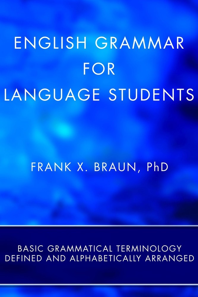 English Grammar for Language Students (Stapled Booklet): Basic Grammatical Termi