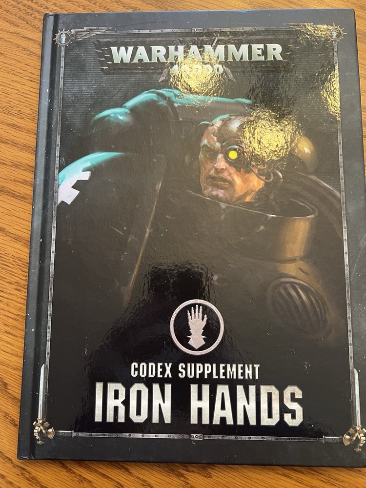 Warhammer 40k Space Marines Codex Supplement Iron Hands 8th Edtion  2019