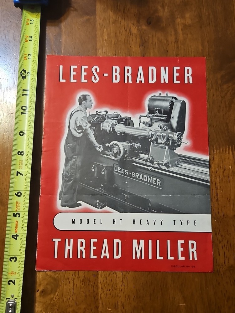 LEES BRADNER MODEL HT HEAVY TYPE THREAD MILLER MACHINE CATALOG