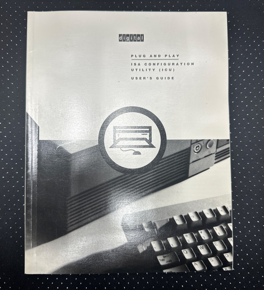 Digital Equipment Corp Plug & Play ISA Configuration Utility ICU User's Guide