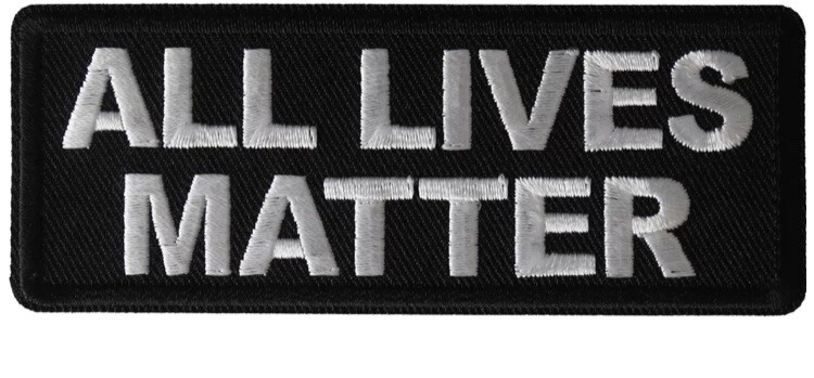 ALL LIVES MATTER EMBROIDERED IRON ON PATCH