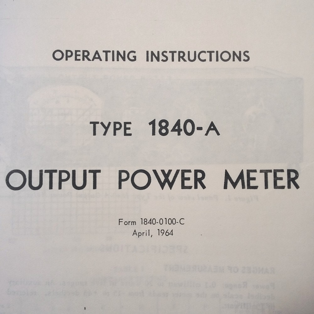 GenRad General Radio 1840A Output Power Meter Operating Manual