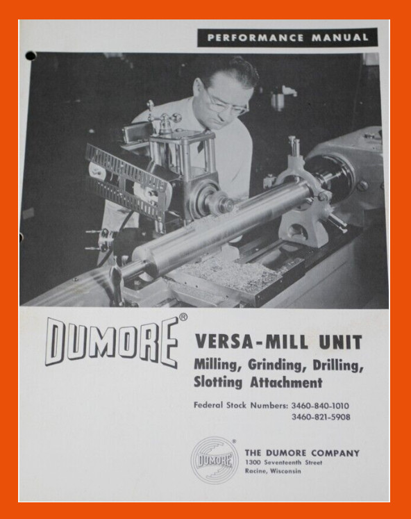 Dumore Versa Mill Operations and Attachments Manual