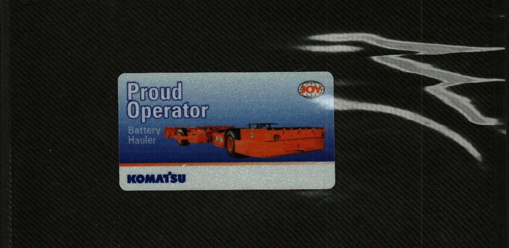 NICE BATTERY HAULER PROUD OPERATOR JOY COAL MINING STICKER # 817