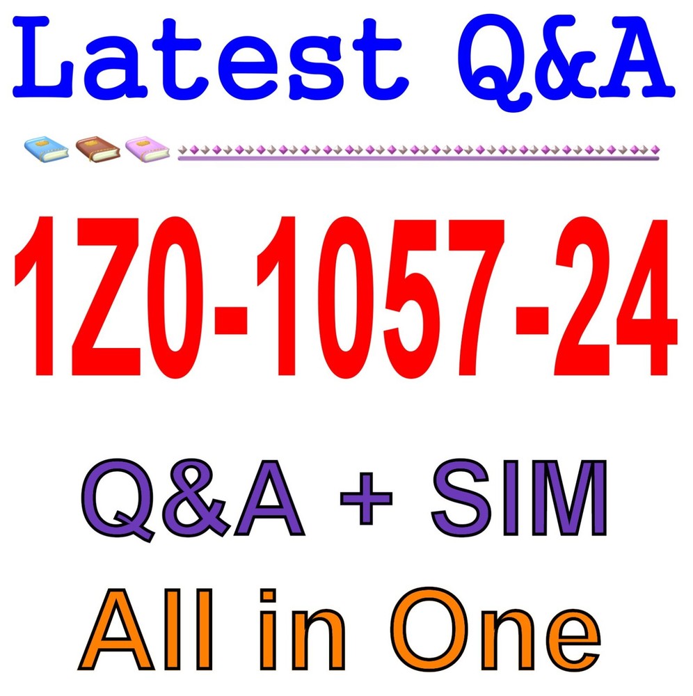1Z0-1057-24 Best Exam Practice Material Q&A